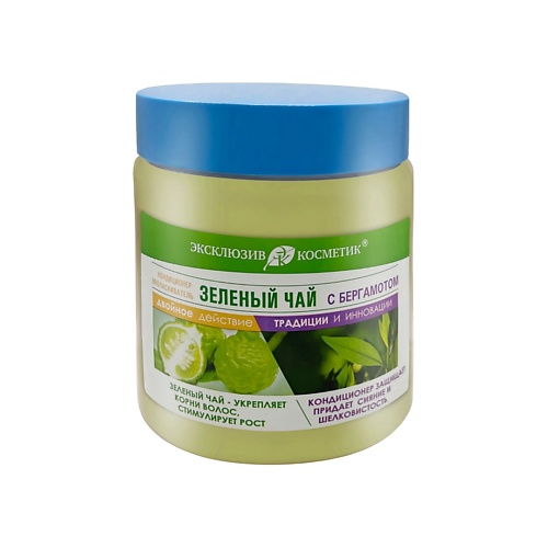 ЭКСКЛЮЗИВКОСМЕТИК Кондиционер­-ополаскиватель для волос Зеленый чай с бергамотом 500
