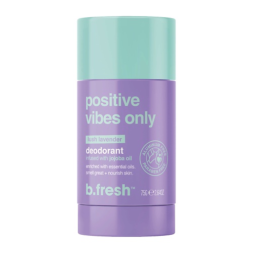 B.FRESH Дезодорант-стик positive vibes only 75 b fresh дезодорант стик sweeter than 75