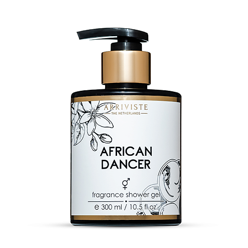 ARRIVISTE Парфюмированный гель для душа African Dancer 300 arriviste парфюмированный дезодорант african dancer 50