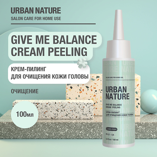 URBAN NATURE GIVE ME BALANCE cream PEELING Крем-пилинг для очищения кожи головы 100.0 MPL279728