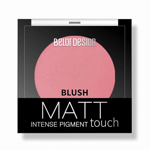 Румяна BELOR DESIGN Румяна для лица Matt Touch belor design румяна velvet touch тон 102