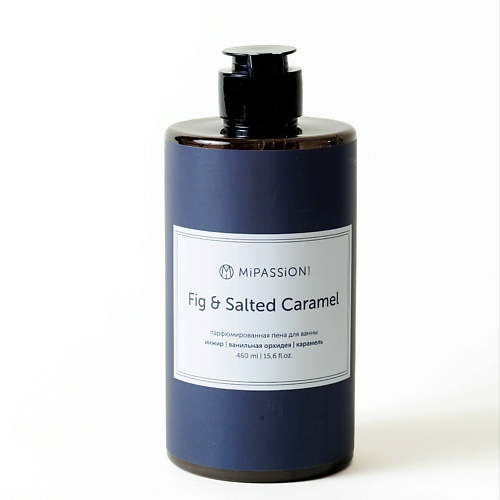 MIPASSIONCORP Парфюмированная пена для ванны «Fig & Salted Caramel » 460.0 MPL311689