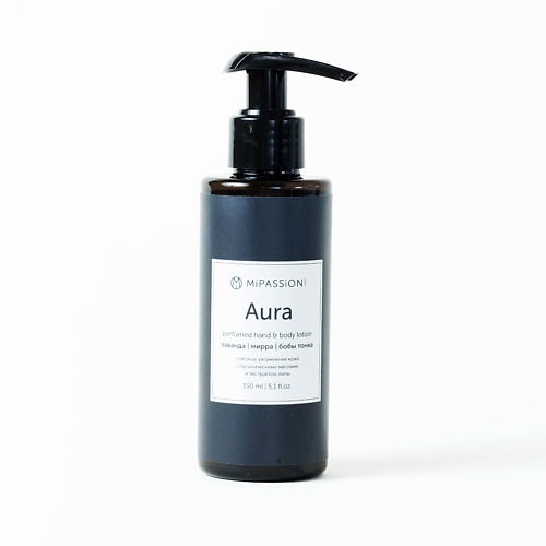 

MIPASSIONCORP Лосьон парфюмированный для рук и тела «Aura» 150.0, Лосьон парфюмированный для рук и тела «Aura»