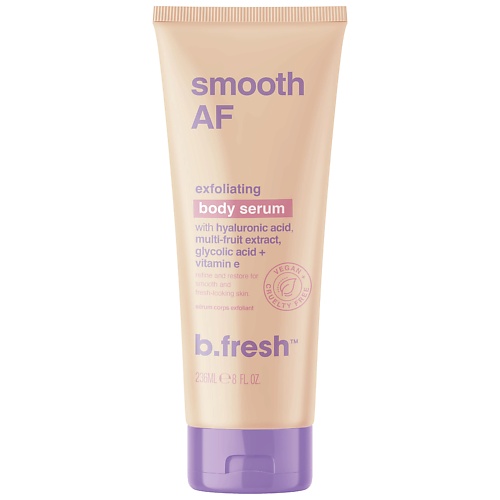 

B.FRESH Сыворотка для тела smooth AF 236.0, Сыворотка для тела smooth AF