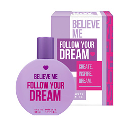 Туалетная вода женская Believe me Follow your dream Кокос и Ваниль