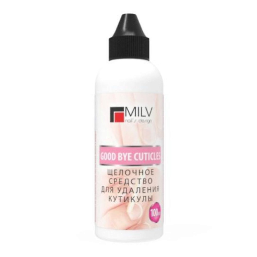 MILV Средство для удаления кутикулы щелочной GOOD BYE CUTICLES купить ...