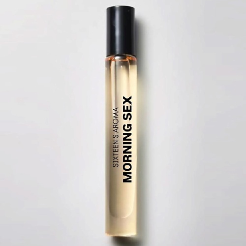 S SIXTEENSAROMA Нишевый парфюм MORNING SEX