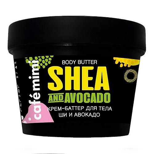 

CAFÉ MIMI Крем-баттер для тела Ши и Авокадо 110, Крем-баттер для тела Ши и Авокадо