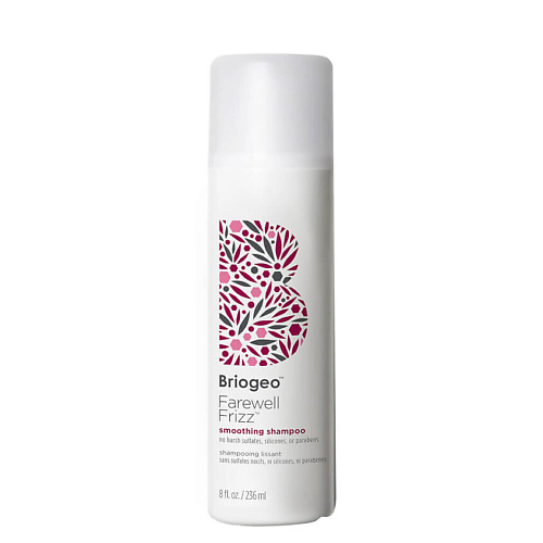 

BRIOGEO Шампунь Farewell Frizz Smoothing Shampoo 236, Шампунь Farewell Frizz Smoothing Shampoo