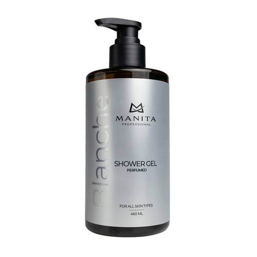 

MANITA Гель для душа парфюмированный «BLANCHE» 460, Гель для душа парфюмированный «BLANCHE»