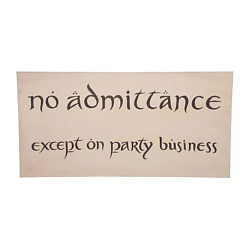 Игрушка The Hobbit No Admittance Sign Replica