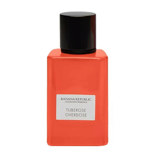 

BANANA REPUBLIC Парфюмерная вода Tuberrose Overdose 75, Парфюмерная вода Tuberrose Overdose