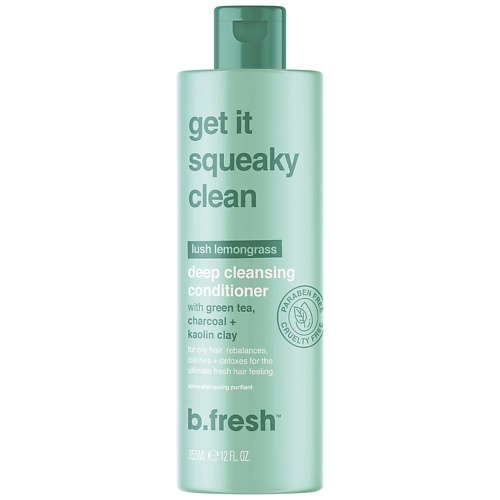 

B.FRESH Кондиционер для волос get it squeaky clean 355, Кондиционер для волос get it squeaky clean