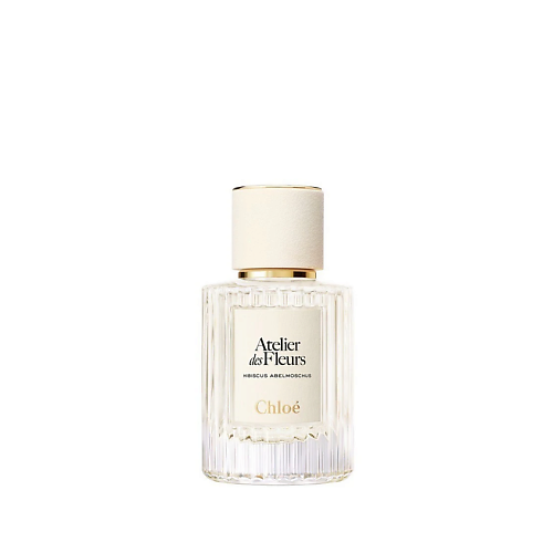 

CHLOE Atelier des Fleurs Hibiscus Abelmoschus парфюмерная вода для женщин EDP, Atelier des Fleurs Hibiscus Abelmoschus парфюмерная вода для женщин EDP