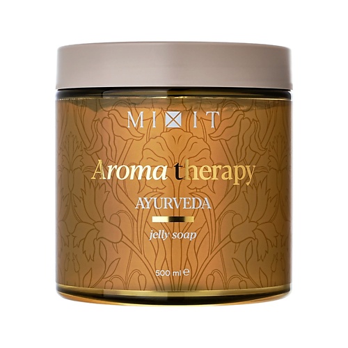 

MIXIT Мыло-желе для тела AROMA THERAPY AYURVEDA восстанавливающее 500, Мыло-желе для тела AROMA THERAPY AYURVEDA восстанавливающее