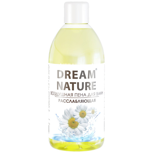 Пена для ванны DREAM NATURE Пена для ванн с ромашкой