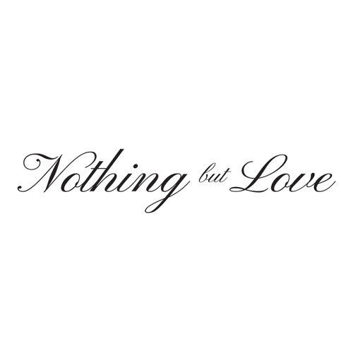 NOTHING BUT LOVE
