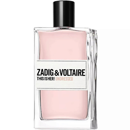 

ZADIG&VOLTAIRE This is her! Undressed 100, This is her! Undressed
