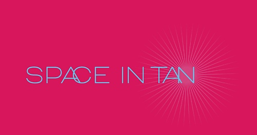 SPACE IN TAN