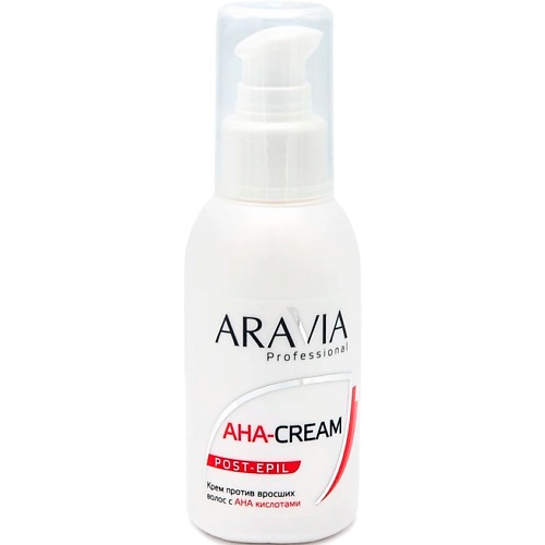 Крем для тела ARAVIA PROFESSIONAL Крем для тела против вросших волос с АНА кислотами AHA-Cream Post-epil