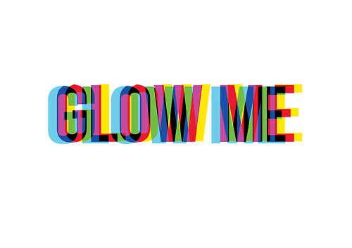 GLOW ME